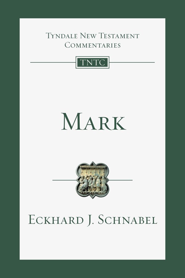 Mark by Eckhard J. Schnabel, Paperback | Indigo Chapters