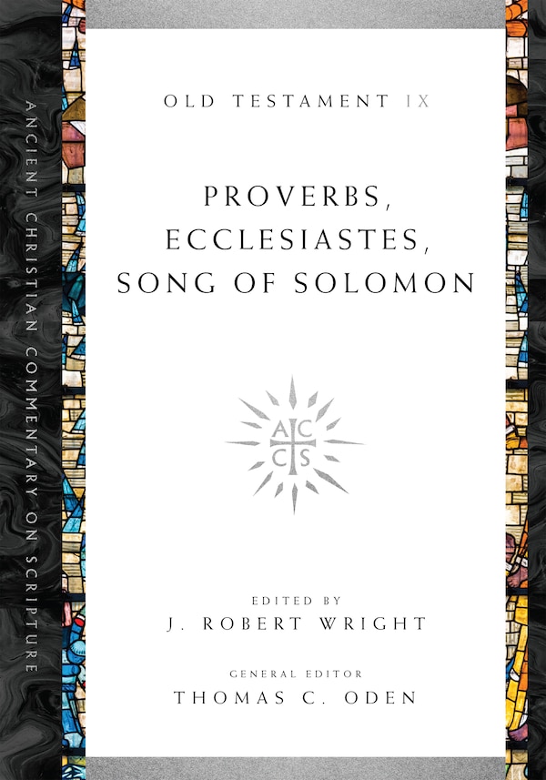 Proverbs Ecclesiastes Song of Solomon by J. Robert Wright, Paperback | Indigo Chapters