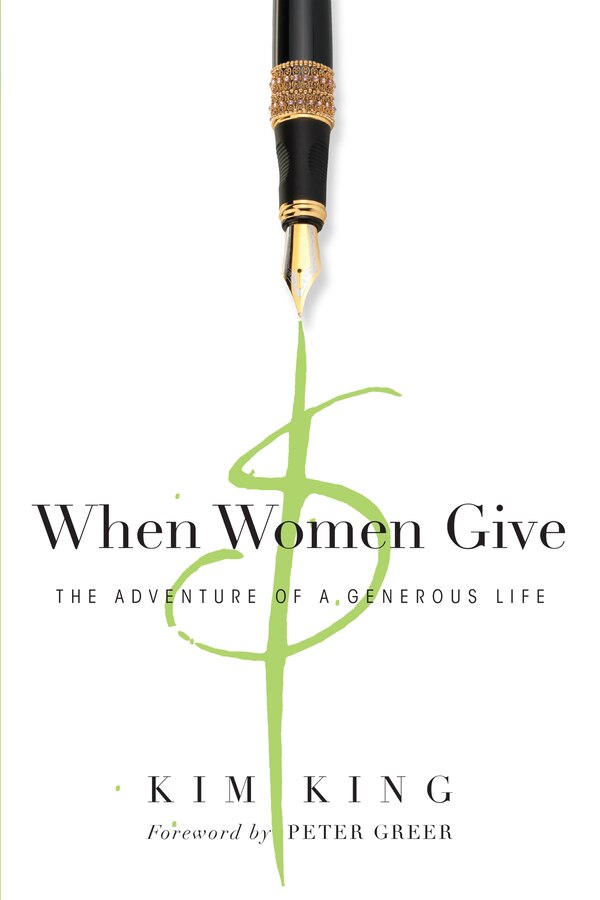 WHEN WOMEN GIVE by Kim King, Paperback | Indigo Chapters