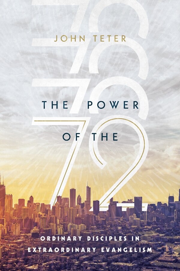 The POWER OF THE 72 by John Teter, Paperback | Indigo Chapters