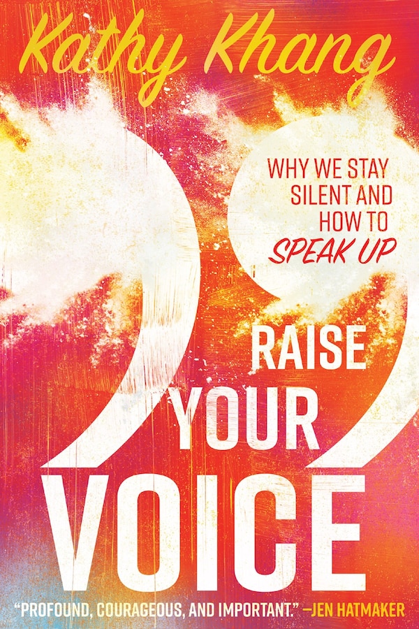 Raise Your Voice by Kathy Khang, Paperback | Indigo Chapters
