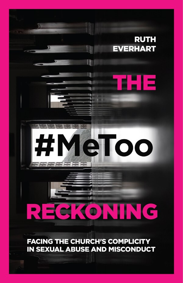 The #Metoo Reckoning by Ruth Everhart, Paperback | Indigo Chapters