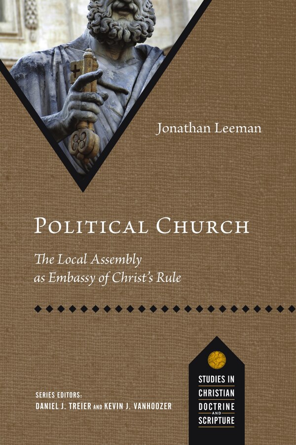 POLITICAL CHURCH by Jonathan Leeman, Paperback | Indigo Chapters