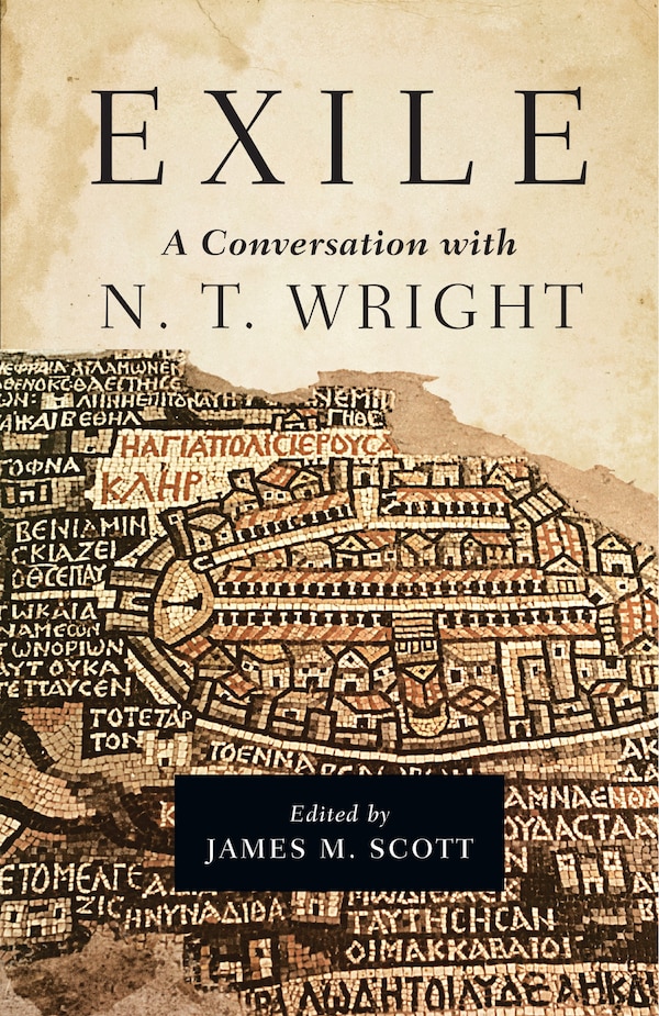 Exile by N T Wright, Hardcover | Indigo Chapters