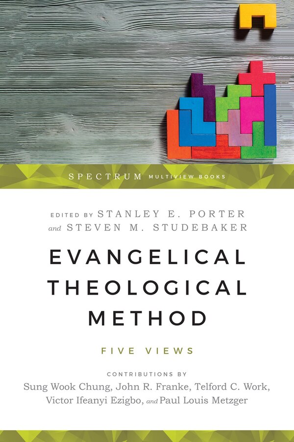 Evangelical Theological Method by Stanley E. Porter, Paperback | Indigo Chapters