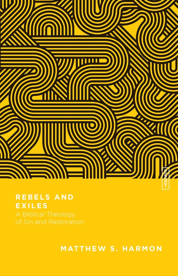 Rebels and Exiles by Matthew S. Harmon, Paperback | Indigo Chapters