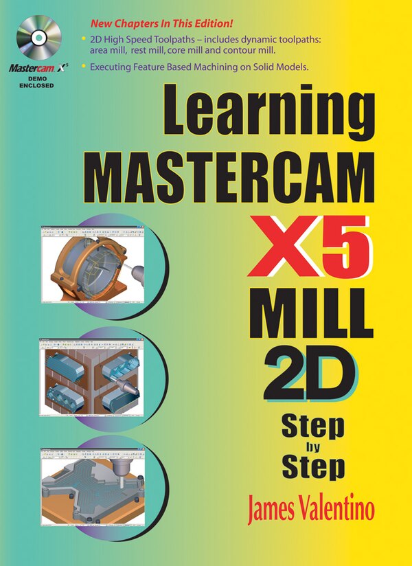 Learning Mastercam X5 Mill 2d Step-by-step by James Valentino, Paperback | Indigo Chapters