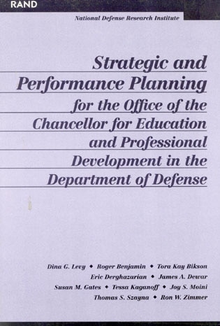 Strategic and Performance Planning for the Office of the Chancellor for Educational and Professional Development by Dina G. Levy, Paperback