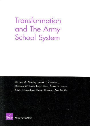 Transformation and the Army School System by Michael G. Shanley, Paperback | Indigo Chapters