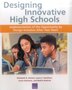 Designing Innovative High Schools by Elizabeth D. Steiner, Paperback | Indigo Chapters
