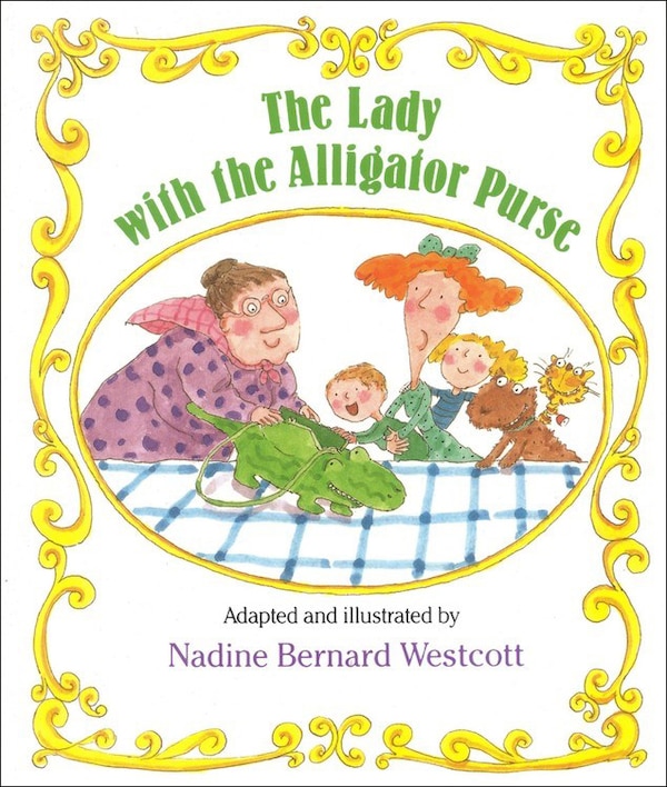 The Lady with the Alligator Purse by Nadine Bernard Hoberman Westcott, Picture Books | Indigo Chapters