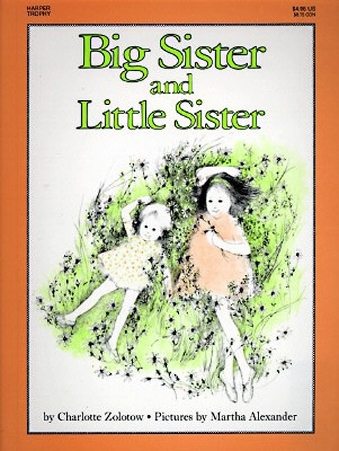 Big Sister And Little Sister by Charlotte Zolotow, Reinforced Library Binding | Indigo Chapters