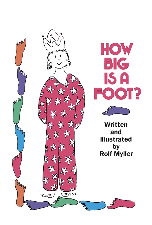 How Big Is A Foot? by Rolf Myller, Reinforced Library Binding | Indigo Chapters