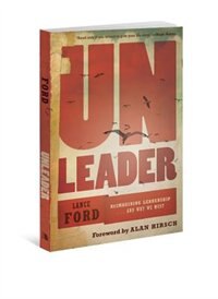 Unleader by Lance Ford, Paperback | Indigo Chapters