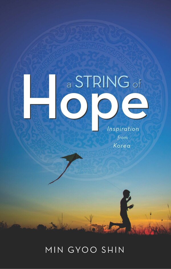 A String of Hope by Min-Gyu Sin, Paperback | Indigo Chapters