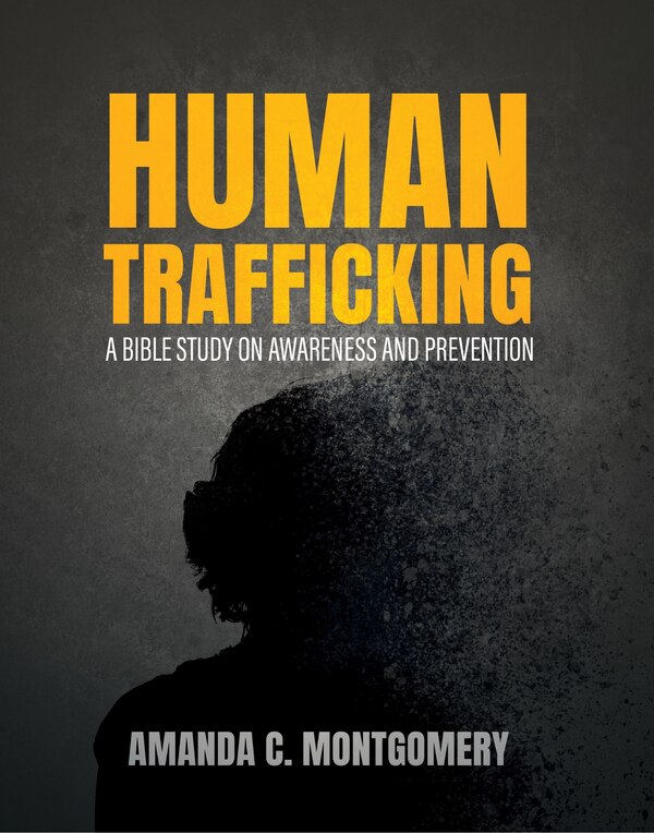 Human Trafficking by Amanda Montgomery, Paperback | Indigo Chapters