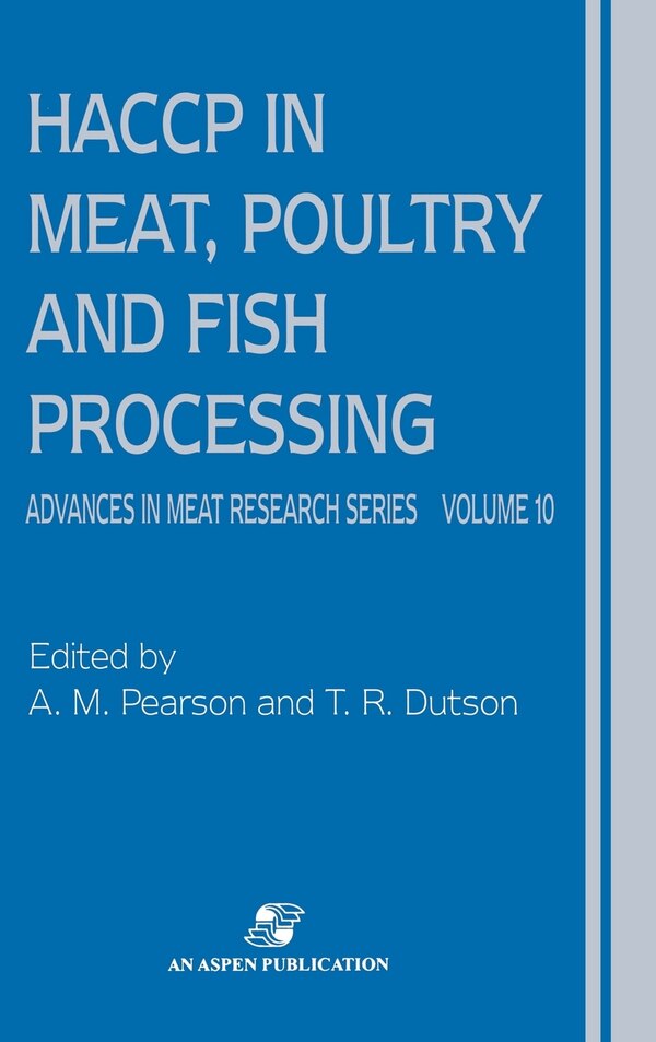 Haccp In Meat Poultry And Fish Processing by A.m. Pearson, Hardcover | Indigo Chapters