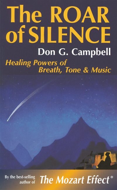 The Roar of Silence by Don Campbell, Paperback | Indigo Chapters