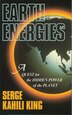 Earth Energies by Serge Kahili King, Paperback | Indigo Chapters