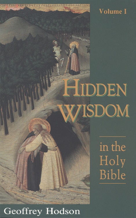 Hidden Wisdom in the Holy Bible Vol. 1 by Geoffrey Hodson, Paperback | Indigo Chapters