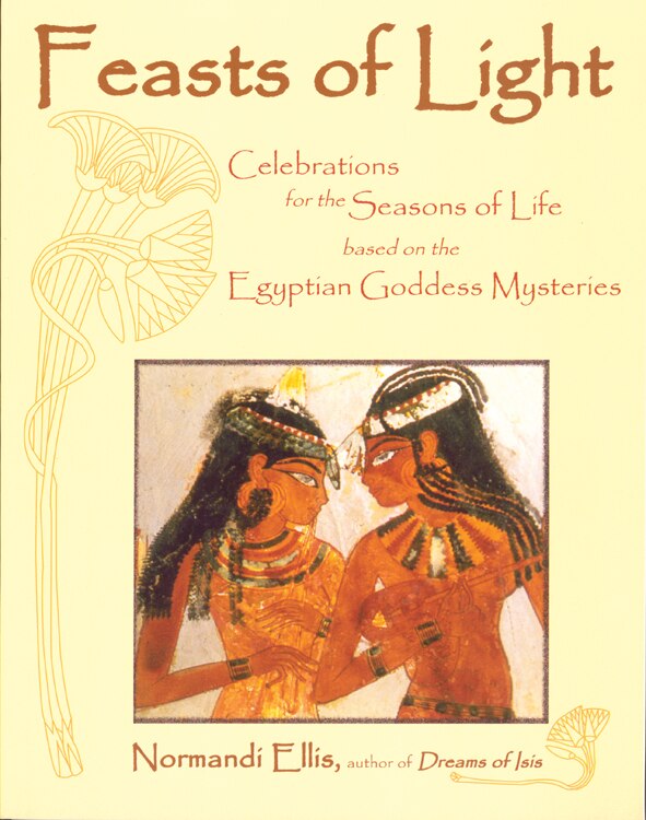 Feasts of Light by Normandi Ellis, Paperback | Indigo Chapters