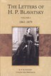 The Letters Of H. P. Blavatsky, Hardcover | Indigo Chapters