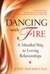 Dancing with Fire by John Amodeo, Paperback | Indigo Chapters