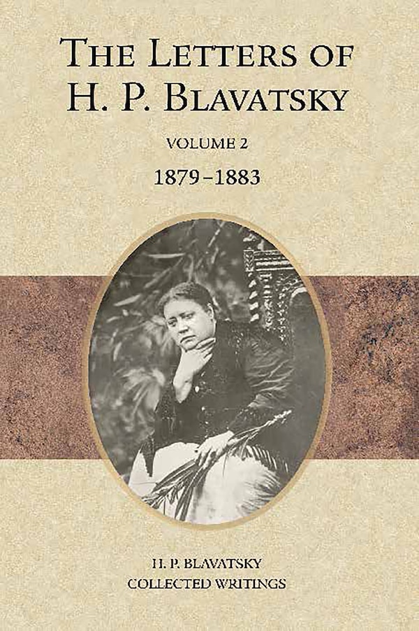 The Letters of H. P. Blavatsky, Hardcover | Indigo Chapters