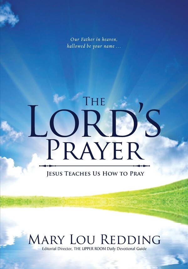 The Lord's Prayer by Mary Lou Redding, Paperback | Indigo Chapters