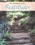 The Workbook On The Beatitudes by Maxie Dunnam, Paperback | Indigo Chapters