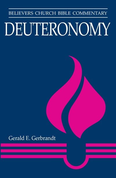 DEUTERONOMY by Gerald E Gerbrandt, Paperback | Indigo Chapters