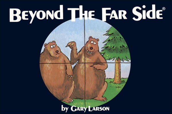 Beyond The Far Side by Gary Larson, Paperback | Indigo Chapters