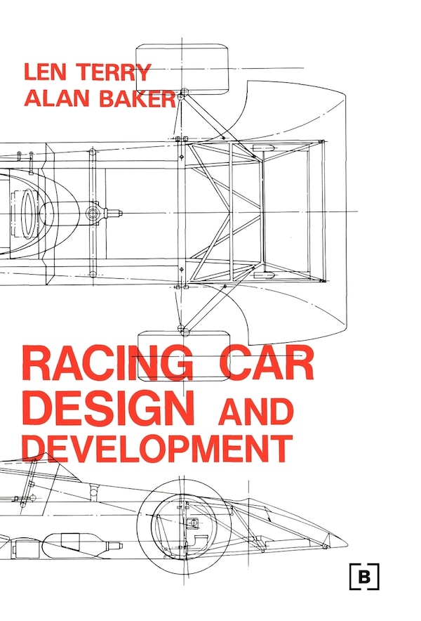 Racing Car Design and Development by Len Terry, Hardcover | Indigo Chapters