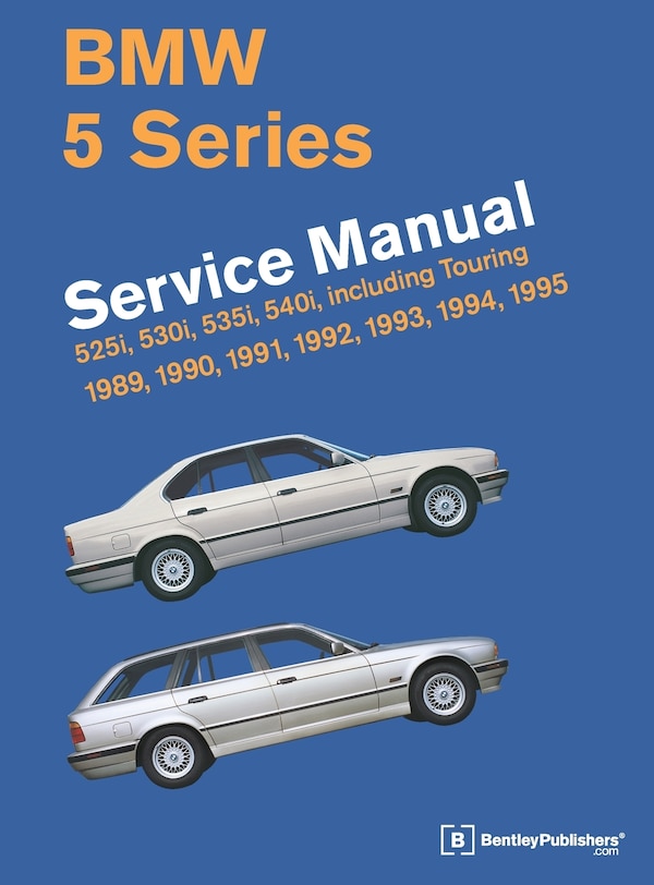 BMW 5 Series Service Manual by Bentley Publishers, Hardcover | Indigo Chapters