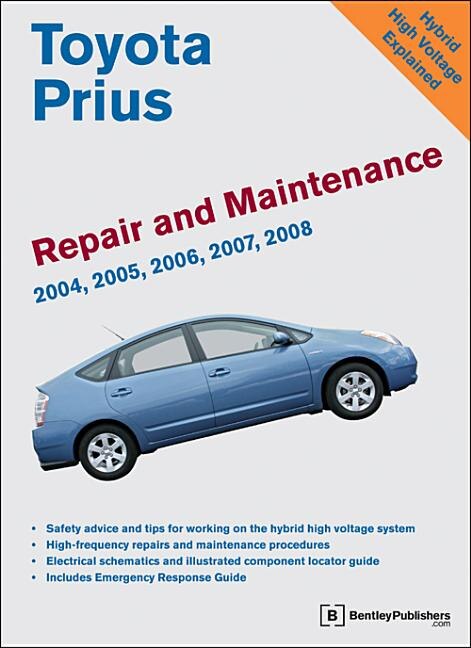 Toyota Prius Repair and Maintenance Manual by Bentley Publishers, Paperback | Indigo Chapters