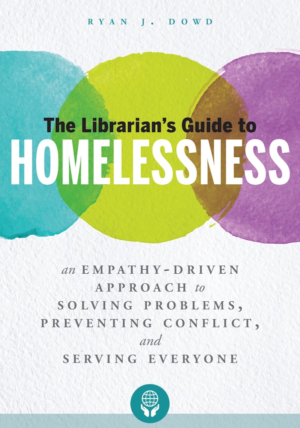 The Librarian's Guide to Homelessness by Ryan Dowd, Paperback | Indigo Chapters