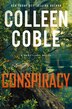 Conspiracy by Colleen Coble, Hardcover | Indigo Chapters