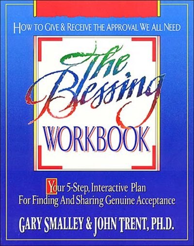 The Blessing Workbook by Gary Smalley, Hardcover | Indigo Chapters