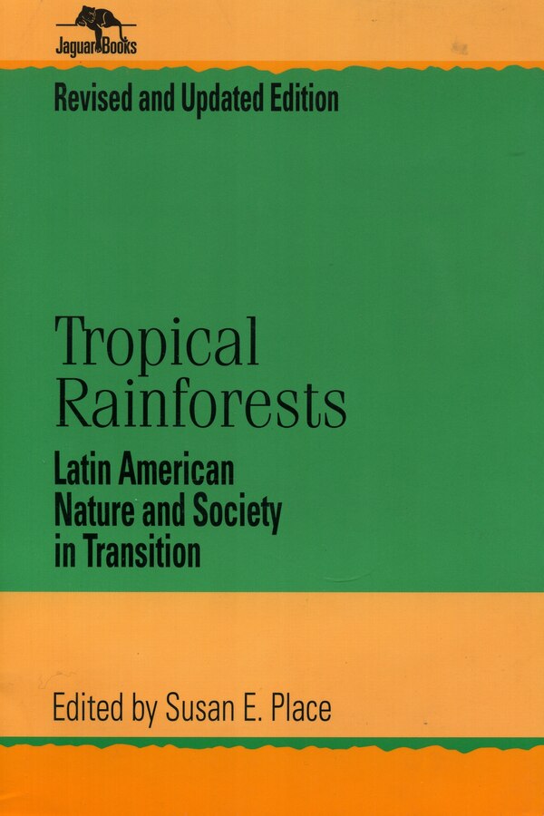 Tropical Rainforests by Susan E. Place, Paperback | Indigo Chapters