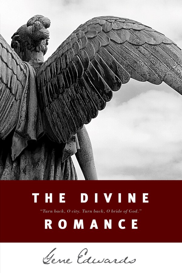 The Divine Romance by Gene Edwards, Paperback | Indigo Chapters