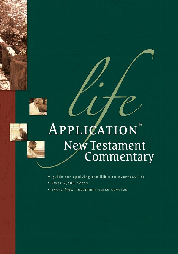 Life Application New Testament Commentary by Livingstone, Paper over Board | Indigo Chapters