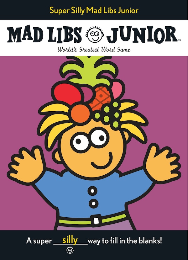 Super Silly Mad Libs Junior by Roger Price, Paperback | Indigo Chapters