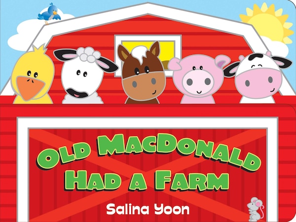 Old Macdonald Had A Farm by Salina Yoon, Board Book | Indigo Chapters