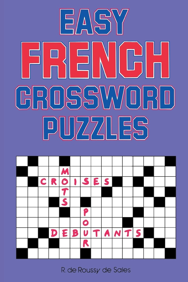 Easy French Crossword Puzzles by R Sales, Paperback | Indigo Chapters