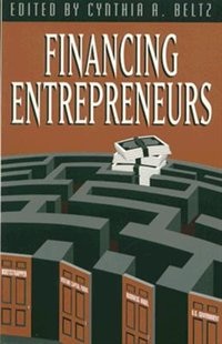 Financing Entrepreneurs by Cynthia A. Beltz, Paperback | Indigo Chapters