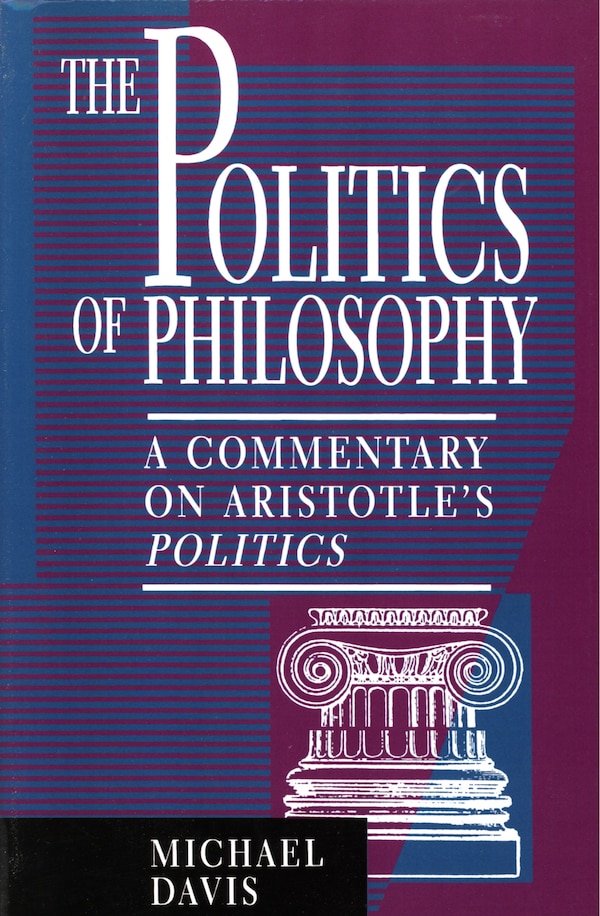 The Politics of Philosophy by Michael Davis, Paperback | Indigo Chapters