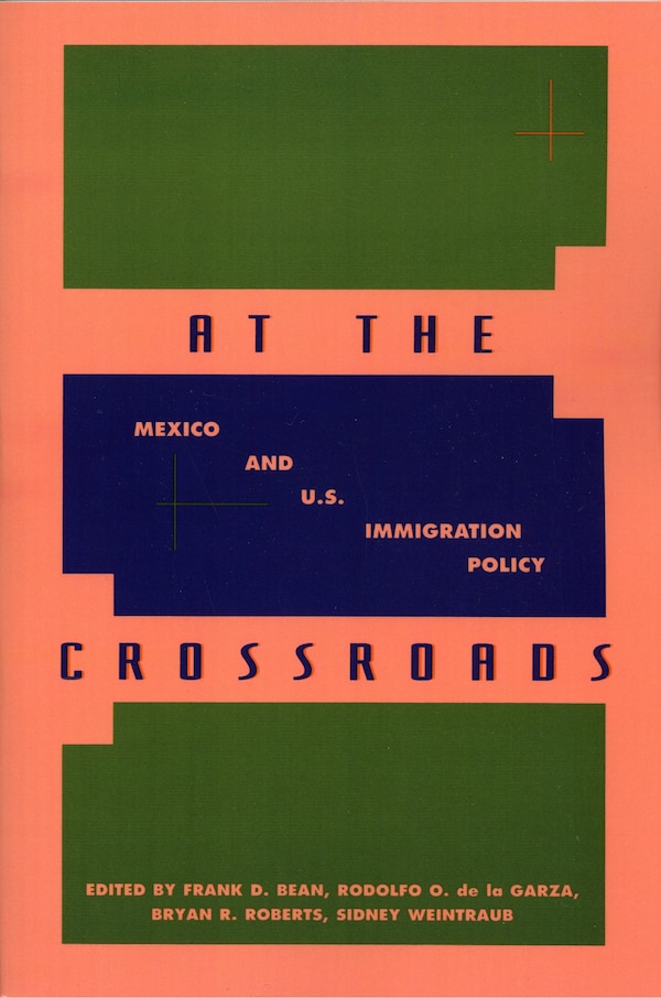 At the Crossroads by Frank D. Bean, Paperback | Indigo Chapters