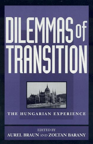 Dilemmas of Transition by Aurel Braun, Paperback | Indigo Chapters