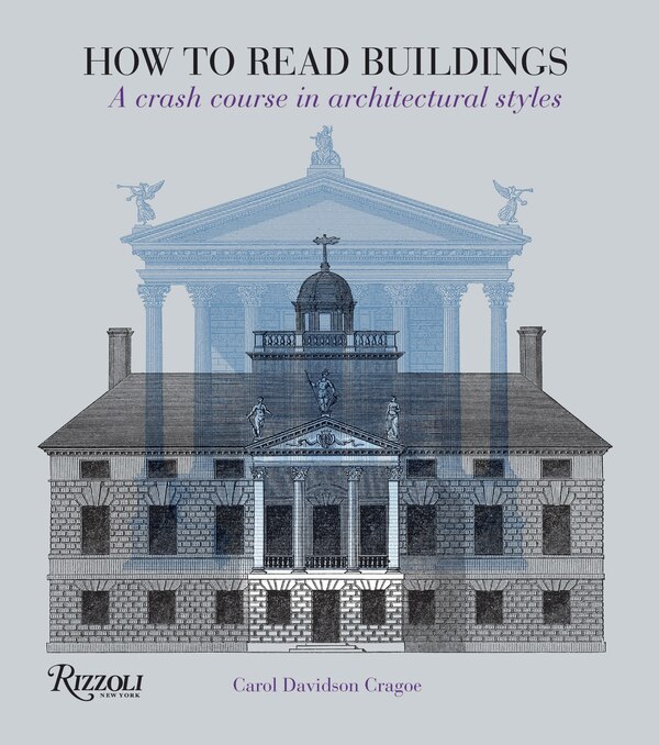 How To Read Buildings by Carol Davidson Cragoe, Paperback | Indigo Chapters