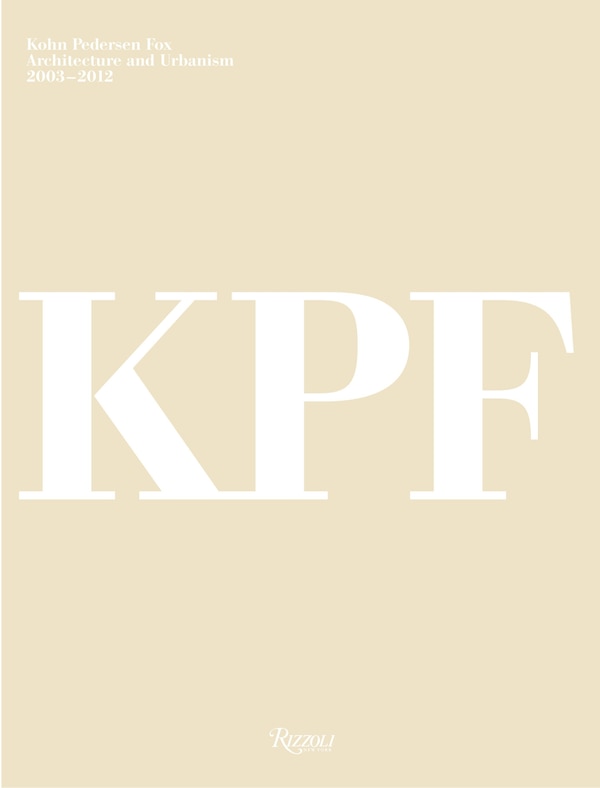 Kohn Pedersen Fox by Peter Murray, Hardcover | Indigo Chapters